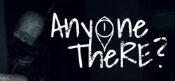 Anyone There? header banner