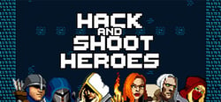Hack and Shoot Heroes header banner