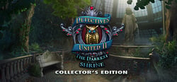 Detectives United: The Darkest Shrine Collector's Edition header banner