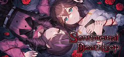 Sentimental Death Loop header banner