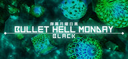 Bullet Hell Monday: Black header banner