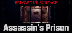 Below the Surface:Assassin's Prison header banner