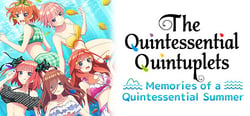 The Quintessential Quintuplets - Memories of a Quintessential Summer header banner