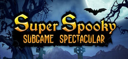 Super Spooky Subgame Spectacular header banner