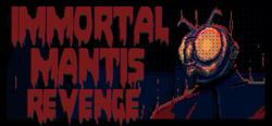 Immortal Mantis: Revenge header banner
