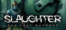 Slaughter: The Lost Outpost header banner