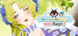 Snowbound Days With Ralph header banner