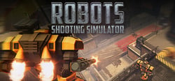 Robots Shooting Simulator header banner