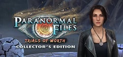 Paranormal Files: Trials of Worth Collector's Edition header banner