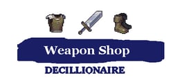 Weapon Shop Decillionaire header banner