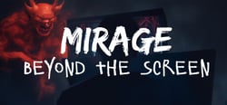 Mirage: Beyond The Screen header banner