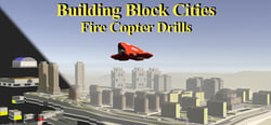 Building Block Cities - Fire Copter Drills header banner