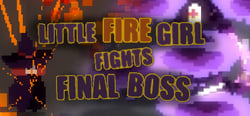 Little Fire Girl Fights Final Boss / 小火女掉站终极Boss! header banner