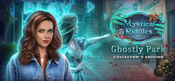 Mystical Riddles: Ghostly Park Collector's Edition header banner
