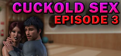 Cuckold Sex - Episode 3 header banner