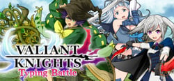 VALIANT KNIGHTS Typing Battle header banner