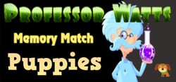 Professor Watts Memory Match: Puppies header banner