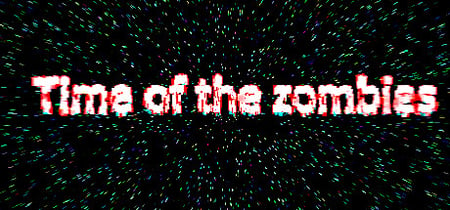 time of the zombies banner