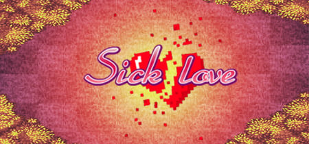 Sick Love - An RPG Maker Novel banner