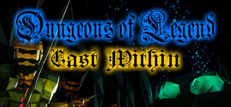 Dungeons of Legend: Cast Within banner