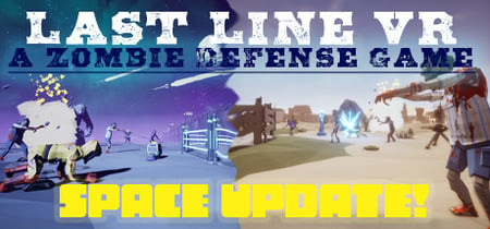 Last Line VR: A Zombie Defense Game banner