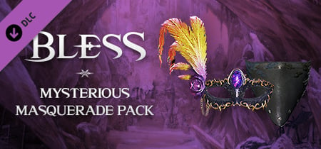 Bless Online: Mysterious Masquerade Pack - New year's Edition banner