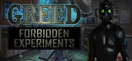Greed 2: Forbidden Experiments banner