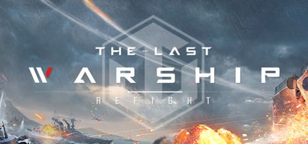Refight:The Last Warship banner