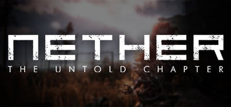 Nether: The Untold Chapter banner