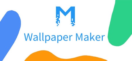 Wallpaper Maker （造物主视频桌面） banner