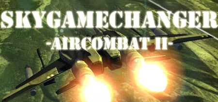 SkyGameChanger-AirCombat II- banner