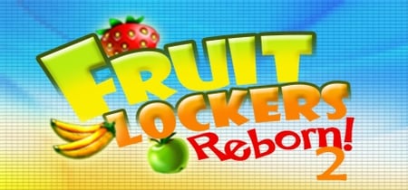 Fruitlockers Reborn! 2 banner