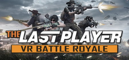 THE LAST PLAYER:VR Battle Royale banner