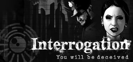Interrogation: You will be deceived banner