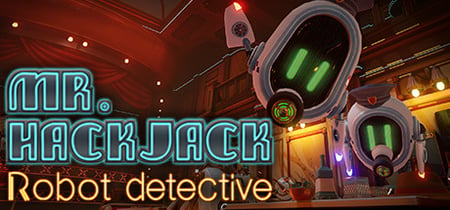 Mr.Hack Jack: Robot Detective banner