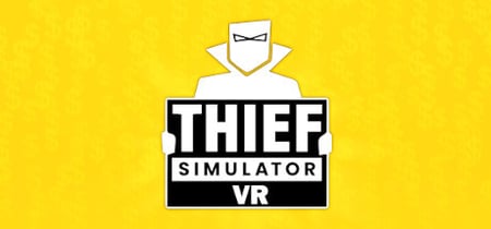 Thief Simulator VR banner