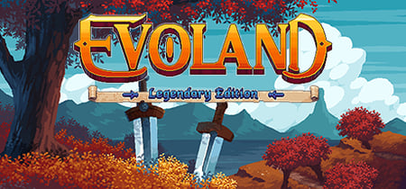 Evoland Legendary Edition banner