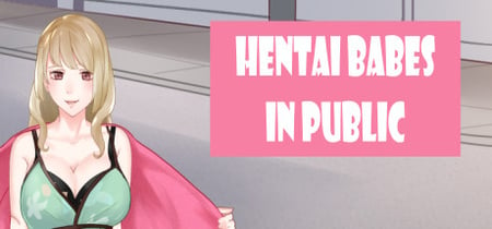 Hentai Babes - In Public banner