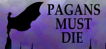 Pagans Must Die banner