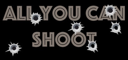 All You Can Shoot banner