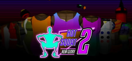 Hot Squat 2: New Glory banner