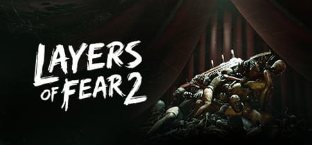 Layers of Fear 2 (2019) banner