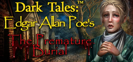 Dark Tales: Edgar Allan Poe's The Premature Burial Collector's Edition banner