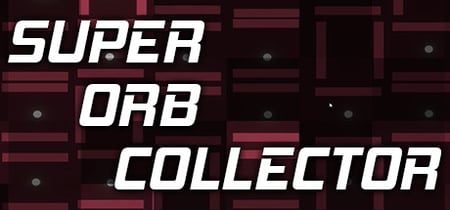 Super Orb Collector banner