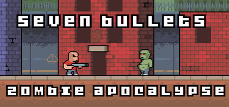 Seven Bullets Zombie Apocalypse banner