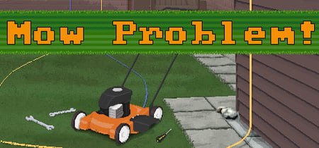 Mow Problem banner