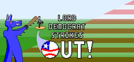 Lord Democrat Strikes Out! banner