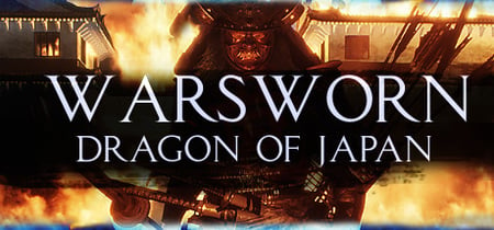 Warsworn: DRAGON OF JAPAN - EMPIRE EDITION banner
