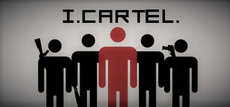 I.Cartel: Life of a Criminal banner