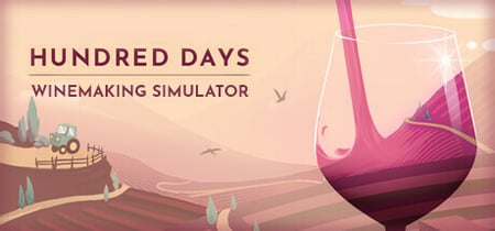 Hundred Days - Winemaking Simulator banner